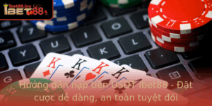 Huong Dan Nap Tien Usdt Ibet88 At Cuoc De Dang An Toan Tuyet Oi