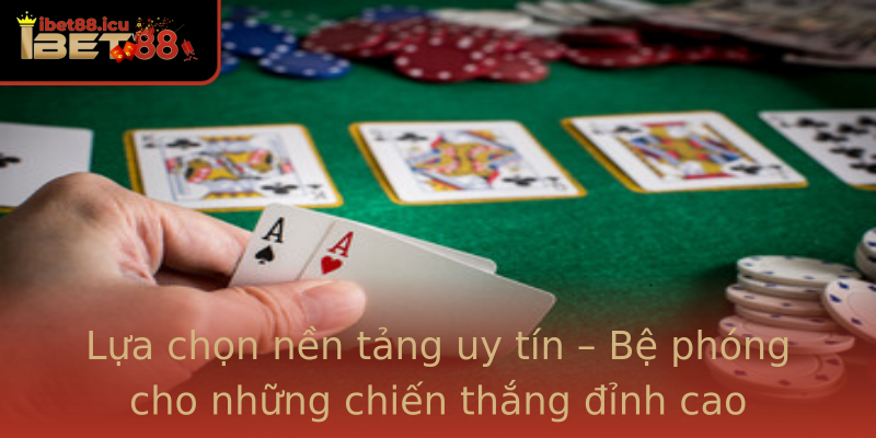 Lựa chọn nền tảng uy tín – Bệ phóng cho những chiến thắng đỉnh cao cùng Ibet88 Lựa chọn nền tảng uy tín – Bệ phóng cho những chiến thắng đỉnh cao cùng Ibet88