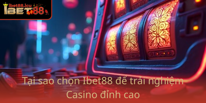 Casino - Khám Phá Thế Giới Đỉnh Cao Cùng Ibet88 1 Suc Hut Khong The Choi Tu Cua Casino Nguon Cam Hung Bat Tan 1