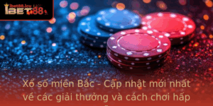 Xo So Mien Bac Cap Nhat Moi Nhat Ve Cac Giai Thuong Va Cach Choi Hap Dan